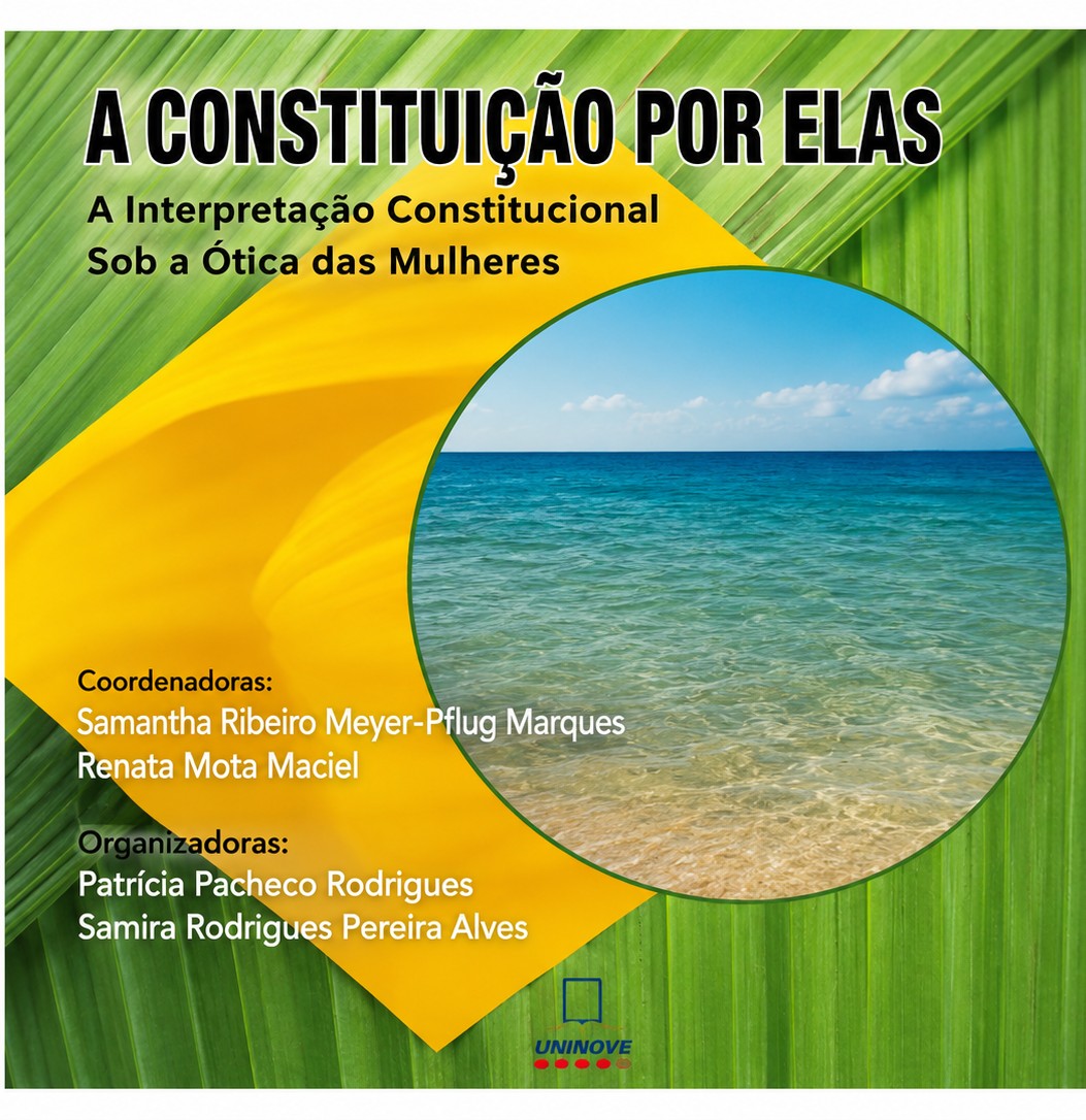 A Constituição por Elas: a interpretação constitucional sob a ótica das mulheres